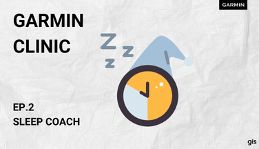 Garmin Clinic EP.2 : Sleep Coach คืออะไร?